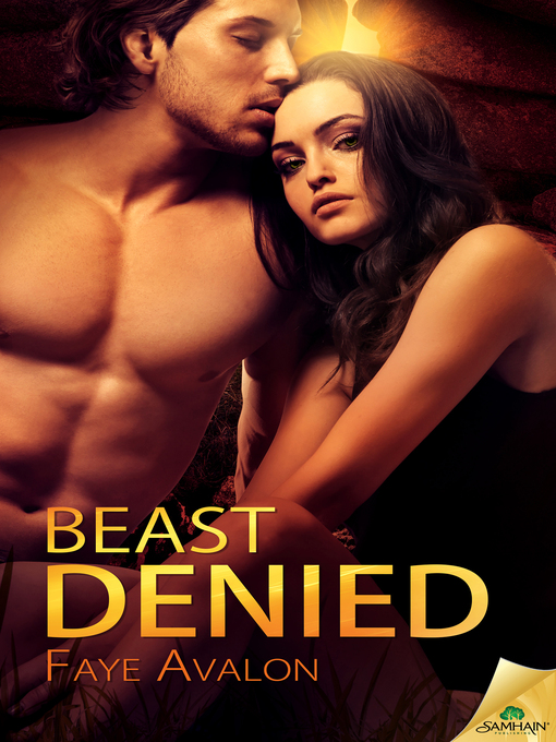 Title details for Beast Denied by Faye Avalon - Available